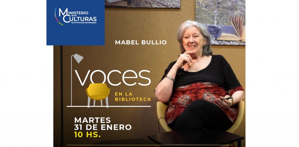 El ciclo Voces en la Biblioteca presenta a Mabel Bullio